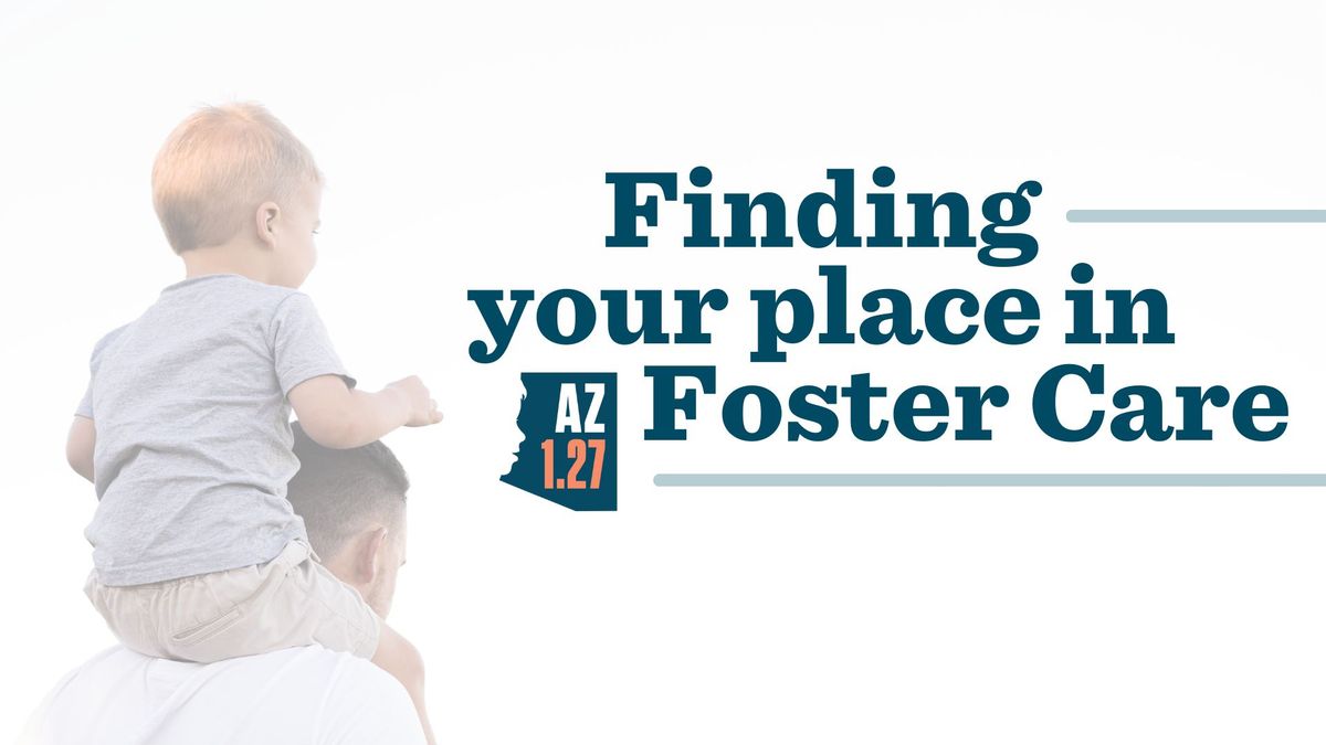 Finding Your Place in Foster Care