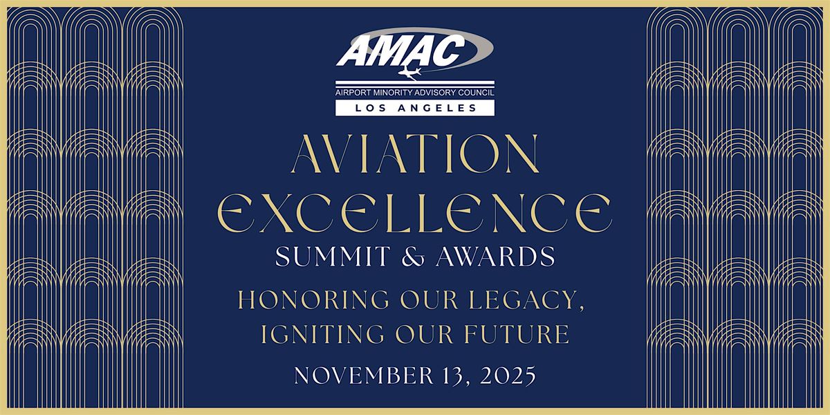 AMAC LA 2025 Aviation Excellence Summit & Awards