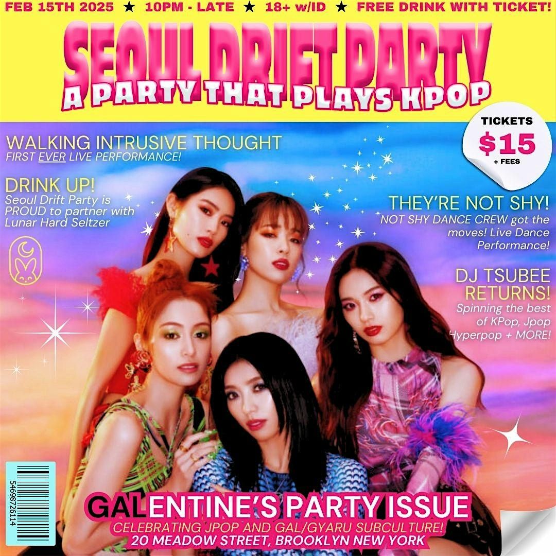 SEOUL DRIFT PARTY: GALentine's Kpop\/Jpop Party