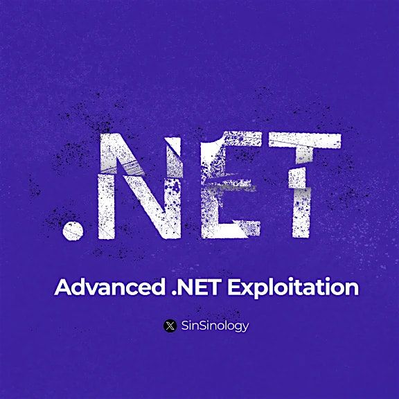 Advanced .NET Exploitation Workshop (BSides Tirana 2025)