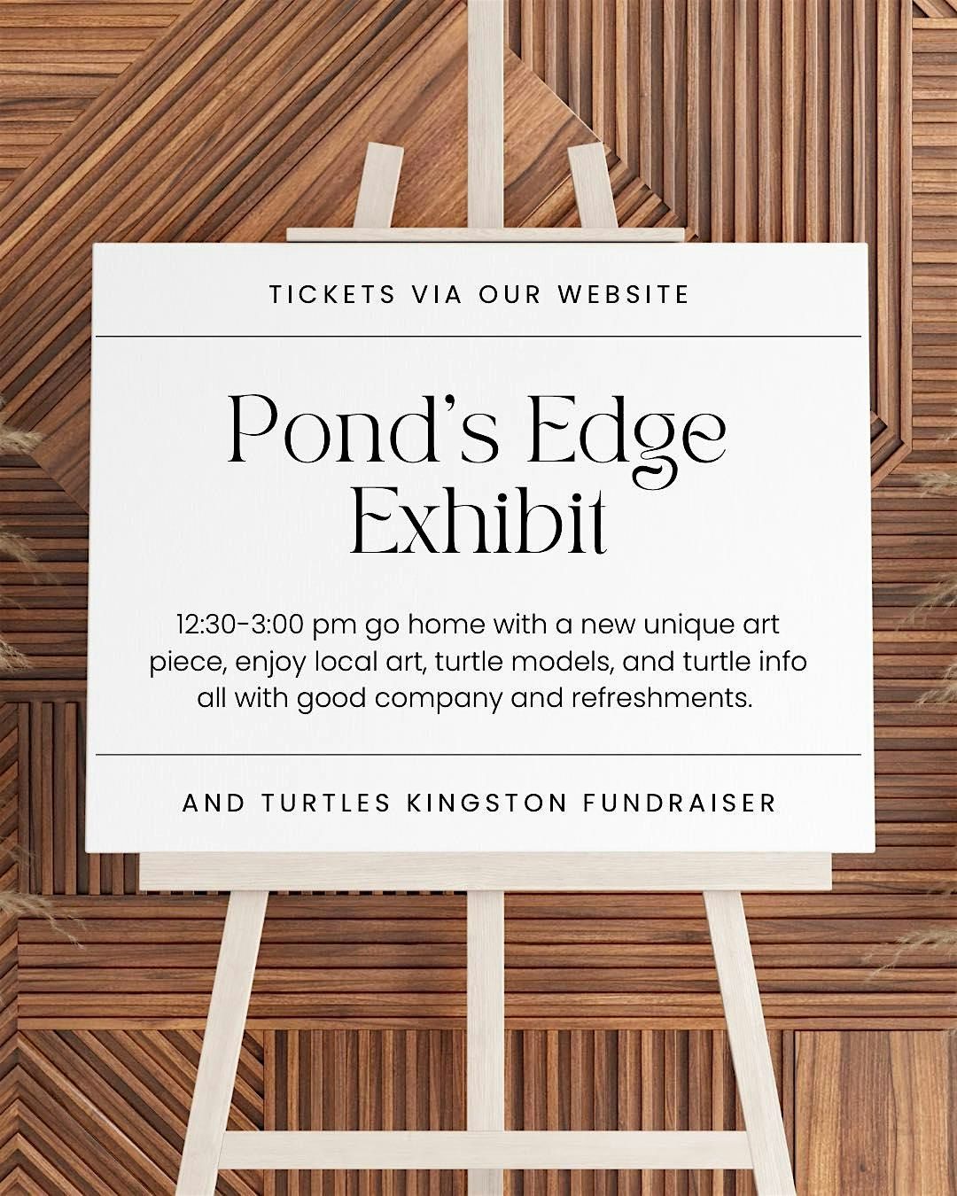 Pond's Edge Exhibit