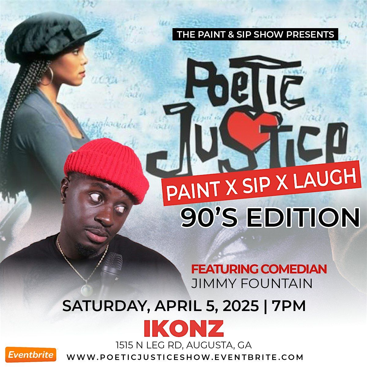 The Paint and Sip Show Presents POETIC JUSTICE (Paint X Sip X Laugh)