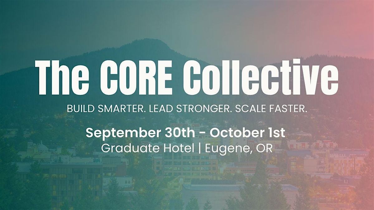 The CORE Collective 2025