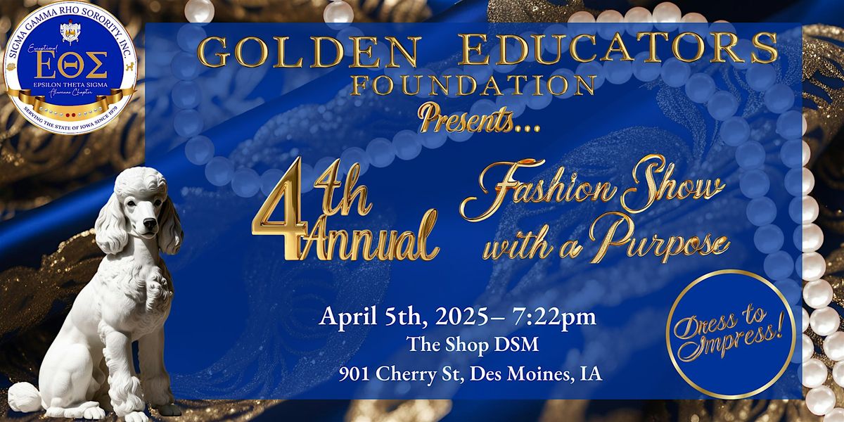 2025 Golden Educators Foundation Fashion Show with A Purpose