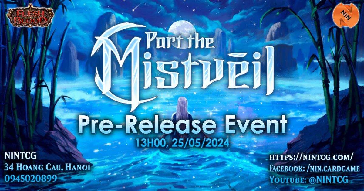 [NIN] Part the Mistveil Pre-release