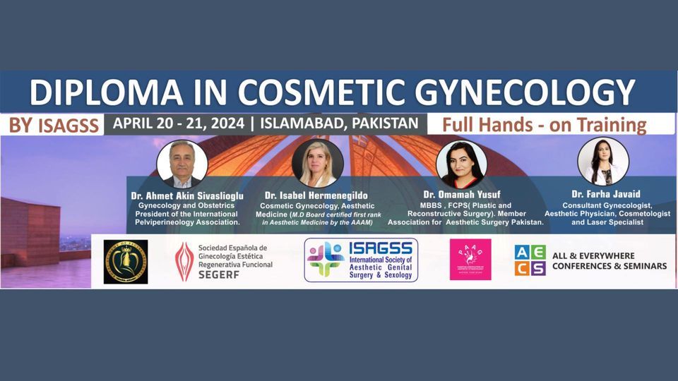 DIPLOMA IN COSMETIC GYNECOLOGY BY ISAGSS