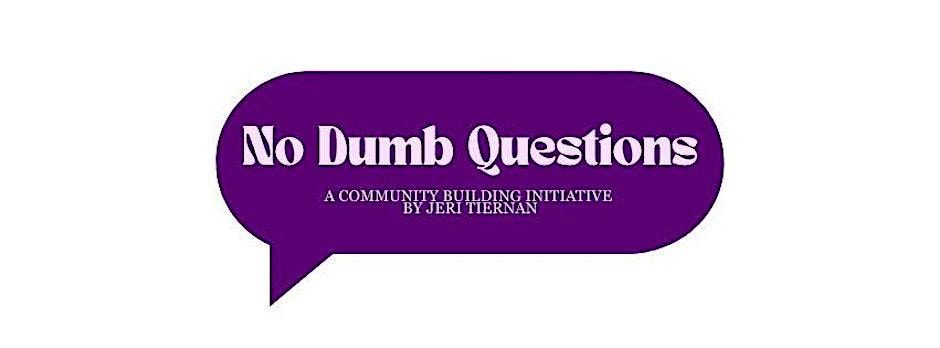 No Dumb Questions on Mental Health- Thursday, November 20th!