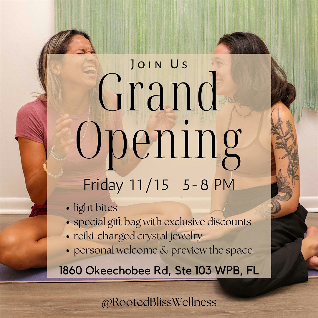 Grand Opening of Rooted Bliss Wellness