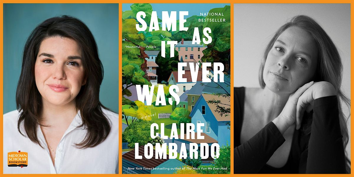 An Evening with Claire Lombardo and Kate Baer: Same As It Ever Was