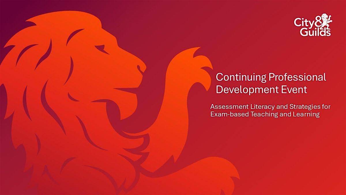 City  & Guilds CPD: Assessment Literacy for Exam-based Teaching Strategies