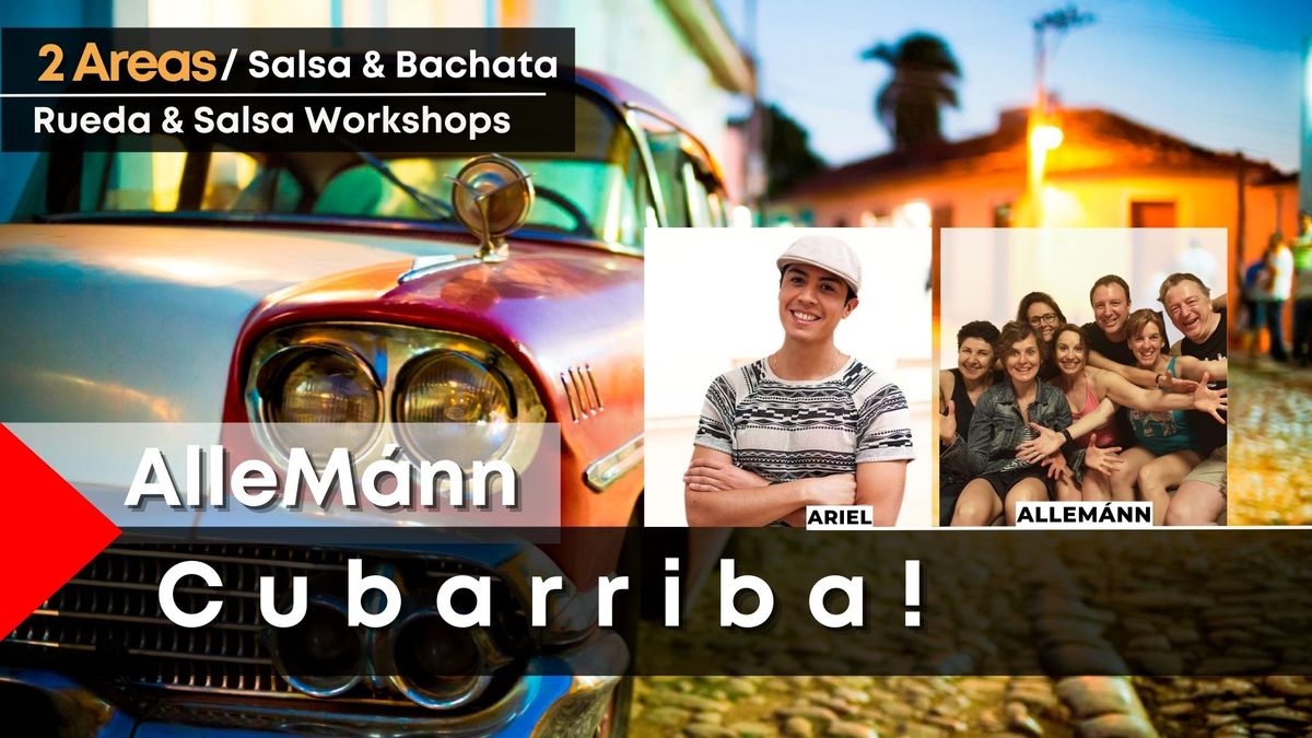 Cubarriba | Salsa Cubana, Bachata & Rueda Workshops | Salsa Bachata Party