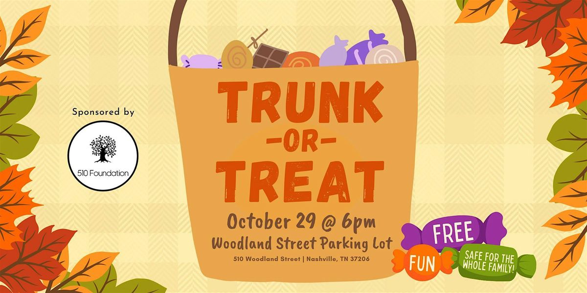 Trunk or Treat 2025 (Sponsored by 510 Foundation)