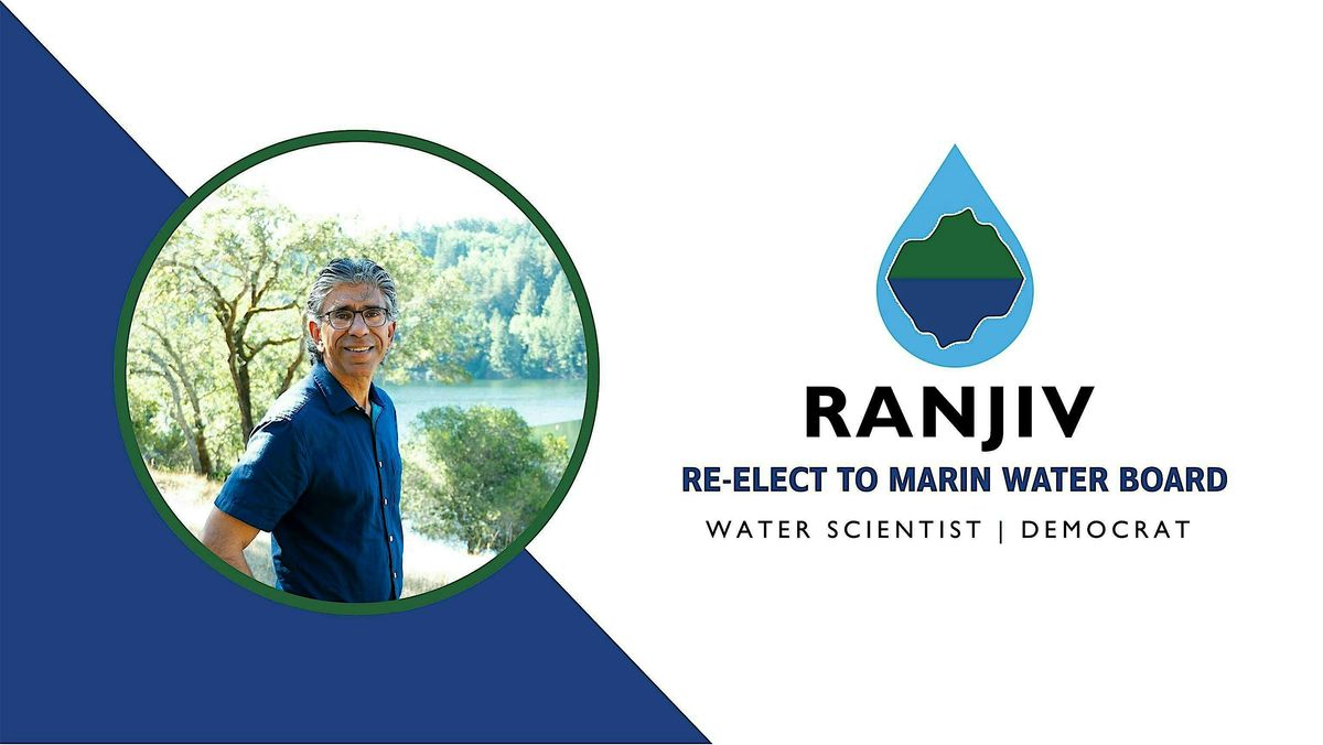 Launch Party - Ranjiv for Marin Water Board