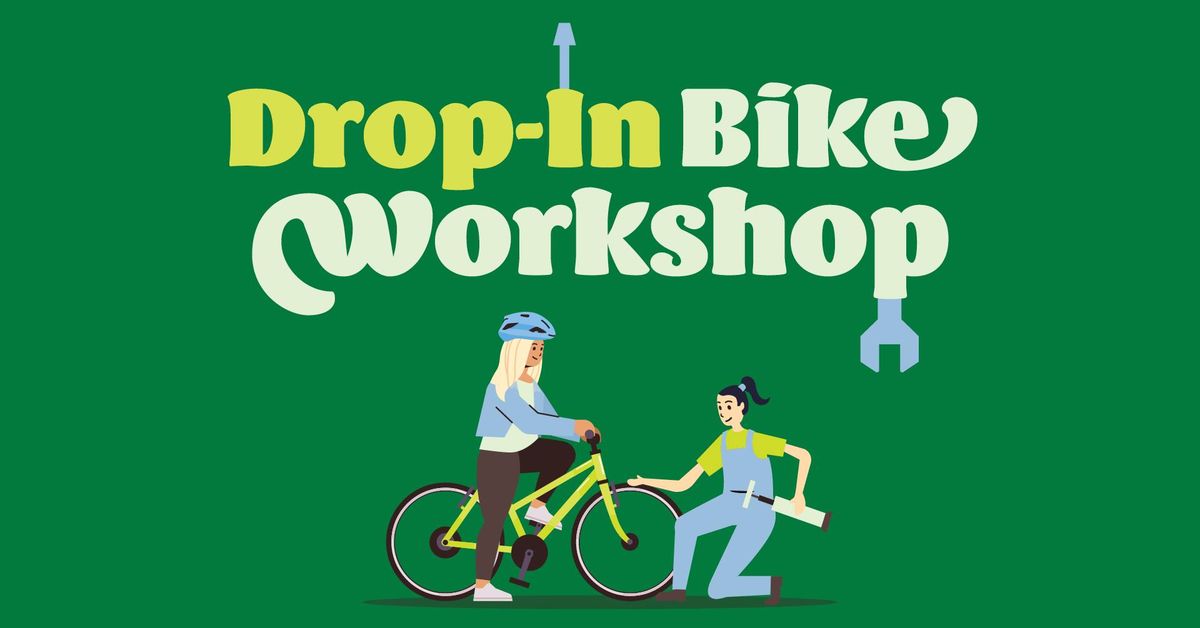 Drop-In Bike Workshop