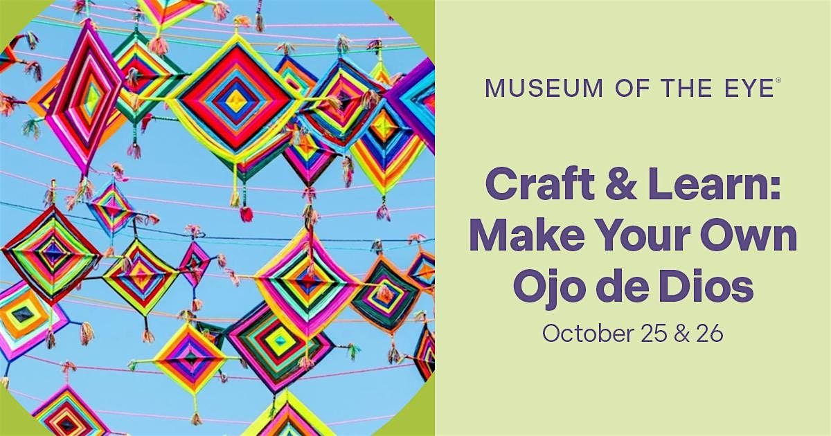 Halloween Craft & Learn: Make Your Own Ojo de Dios (Sunday)