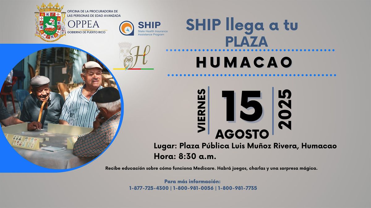 SHIP llega a tu Plaza-Humacao