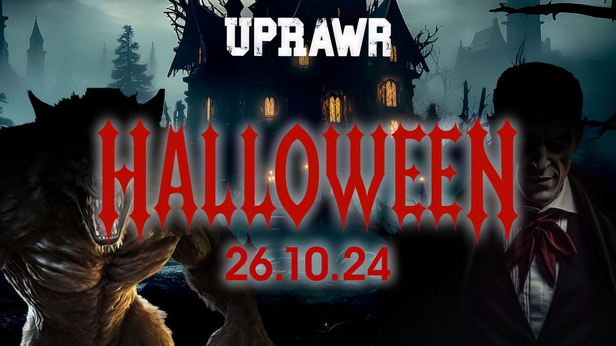 UPRAWR HALLOWEEN 2024