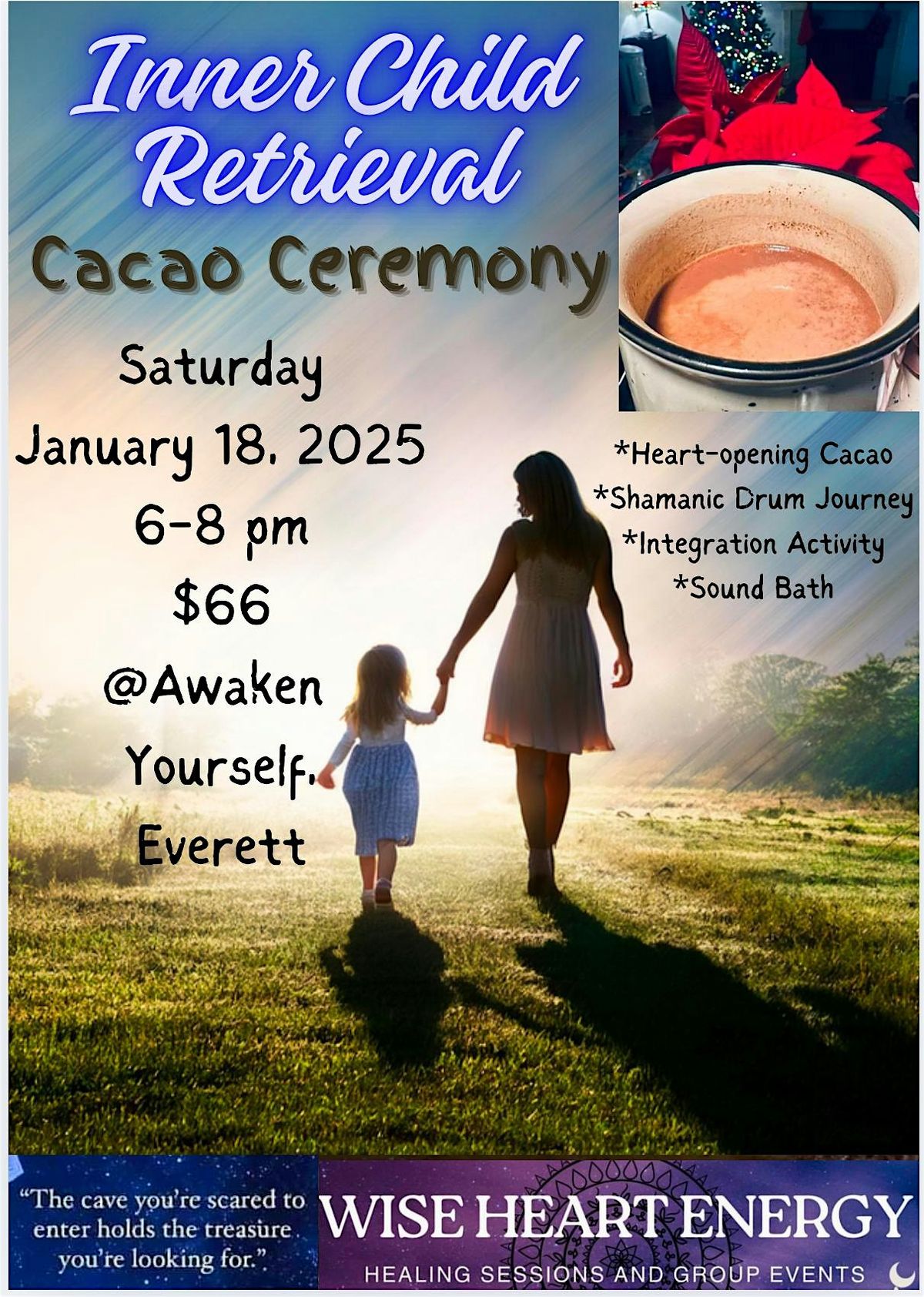 Cacao Ceremony: inner child retrieval