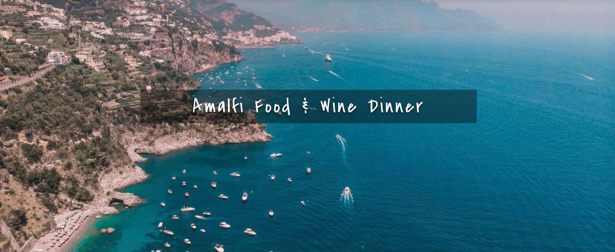 Amalfi Food & Wine Dinner