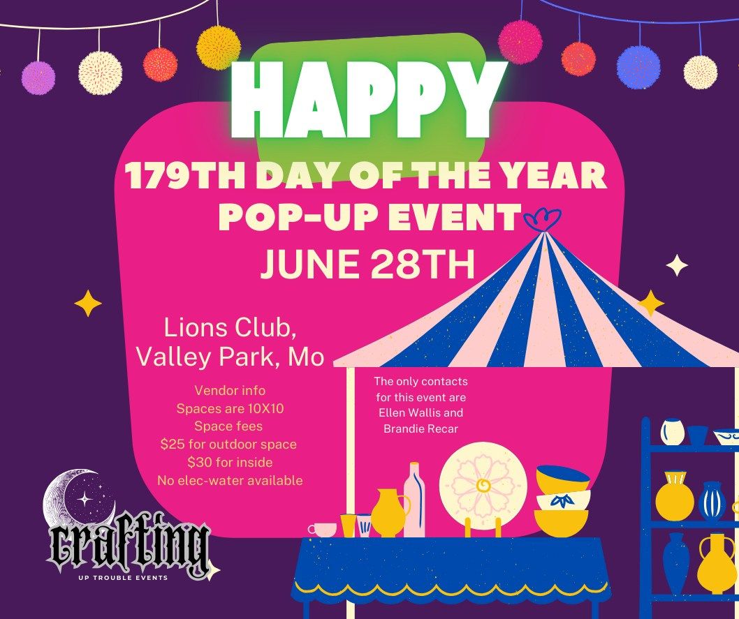 Happy 179th day of the year pop-up event! 