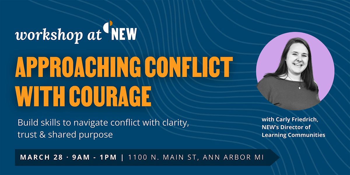 Approaching Conflict with Courage