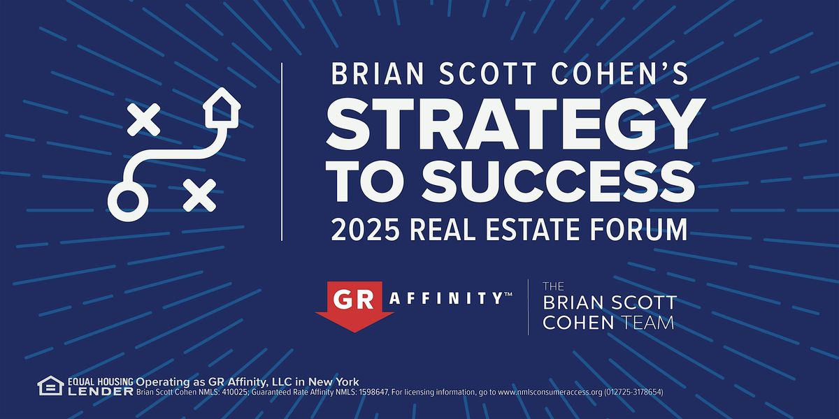 Brian Scott Cohen's Strategy to Success 2025 Real Estate Forum