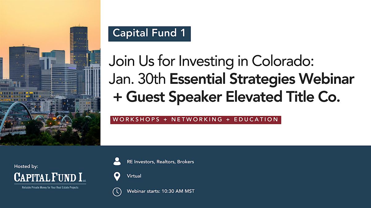 Investing in Colorado: Essential Strategies Webinar