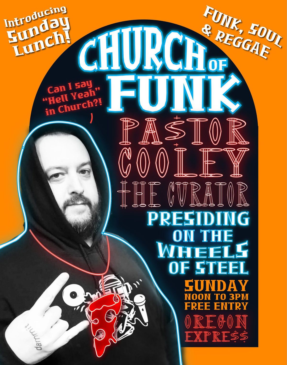 Church of Funk and Sunday Lunch!
