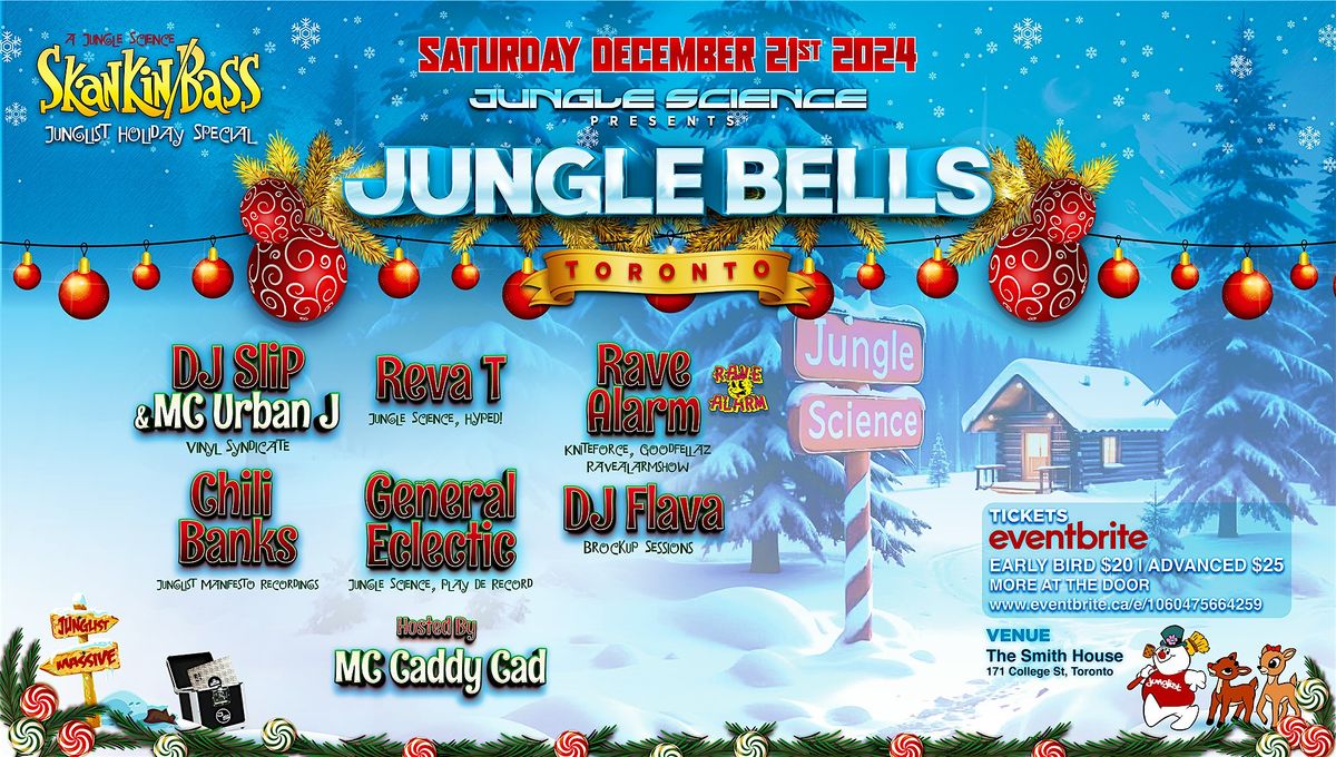 JUNGLE BELLS TORONTO - A Skankin\/Bass Junglist Holiday Special