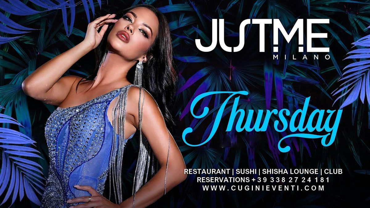 JUSTME MILANO GIOVEDI' | LISTA CUGINI-Aperitivo\/cena\/serata