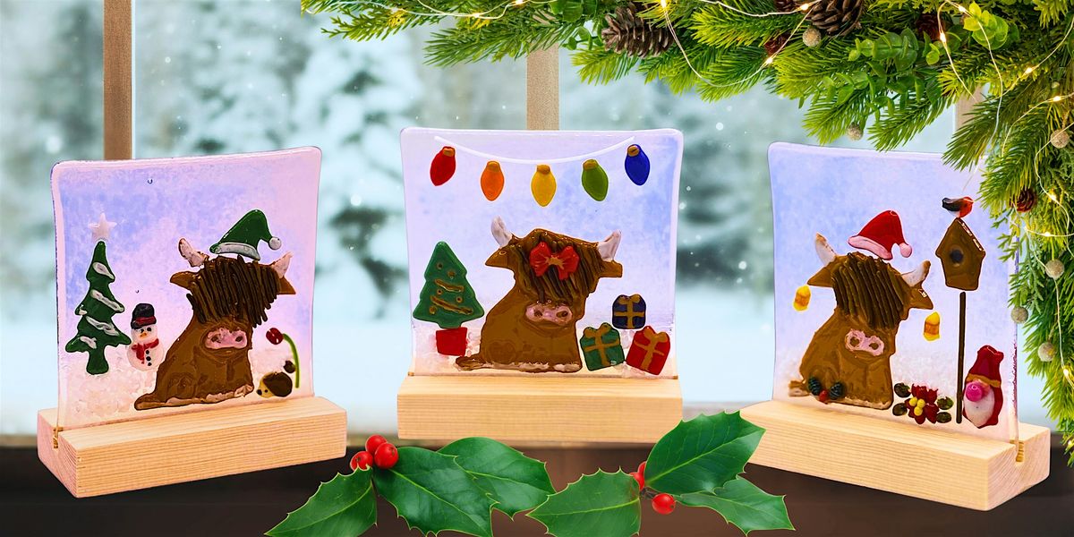 Fused Glass Christmas Highland Cow -AFTERNOON CLASS