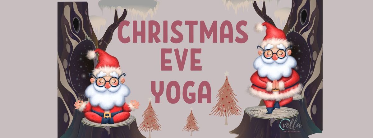 Christmas Eve Yoga