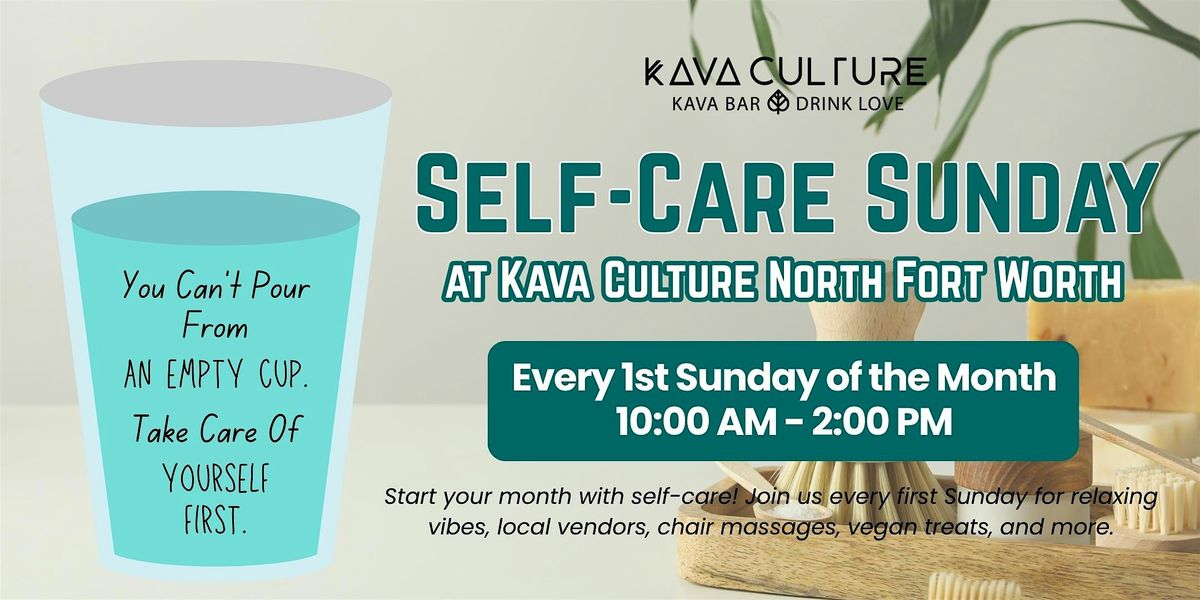 Self-Care Sunday at Kava Culture North Fort Worth