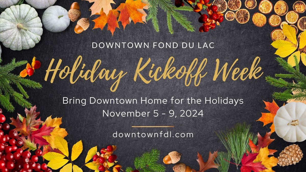 Downtown Fond du Lac Holiday Kickoff Week 2024