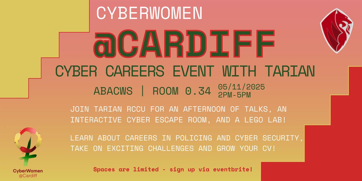CyberWomen@Cardiff: Cyber Careers Event with Tarian