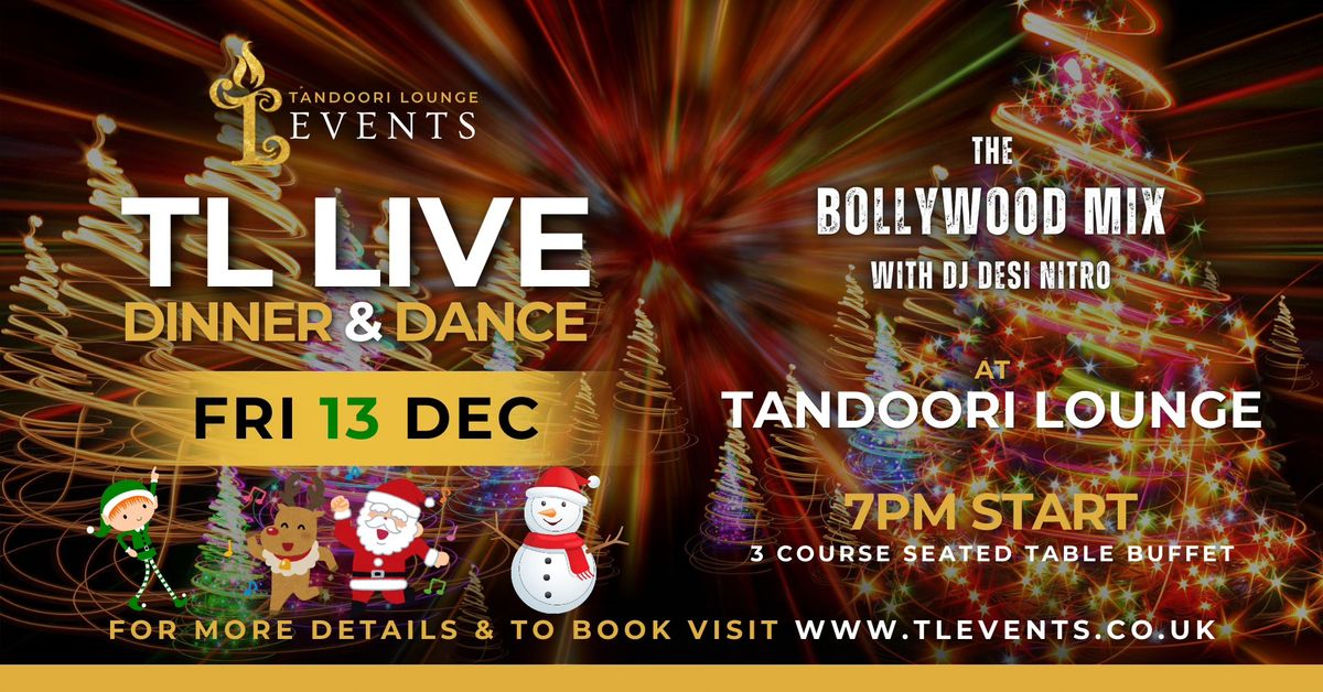 TL Live Dinner & Dance \u2013 The Bollywood Mix