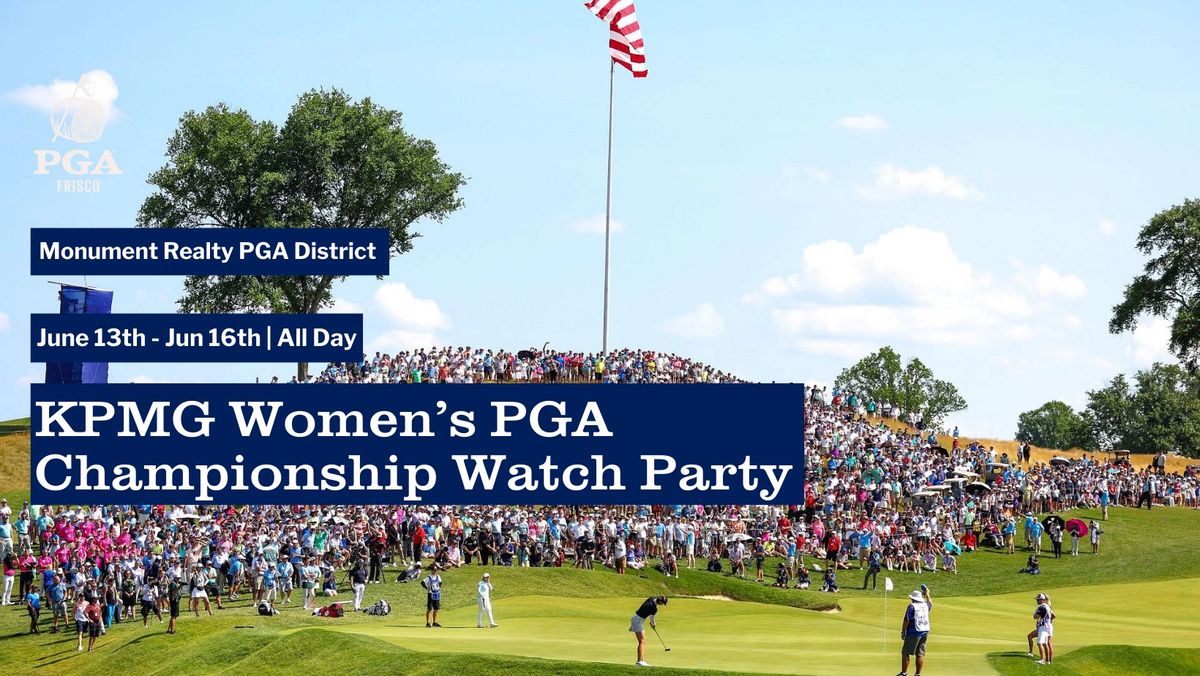 KPMG Women's PGA Championship Watch Party