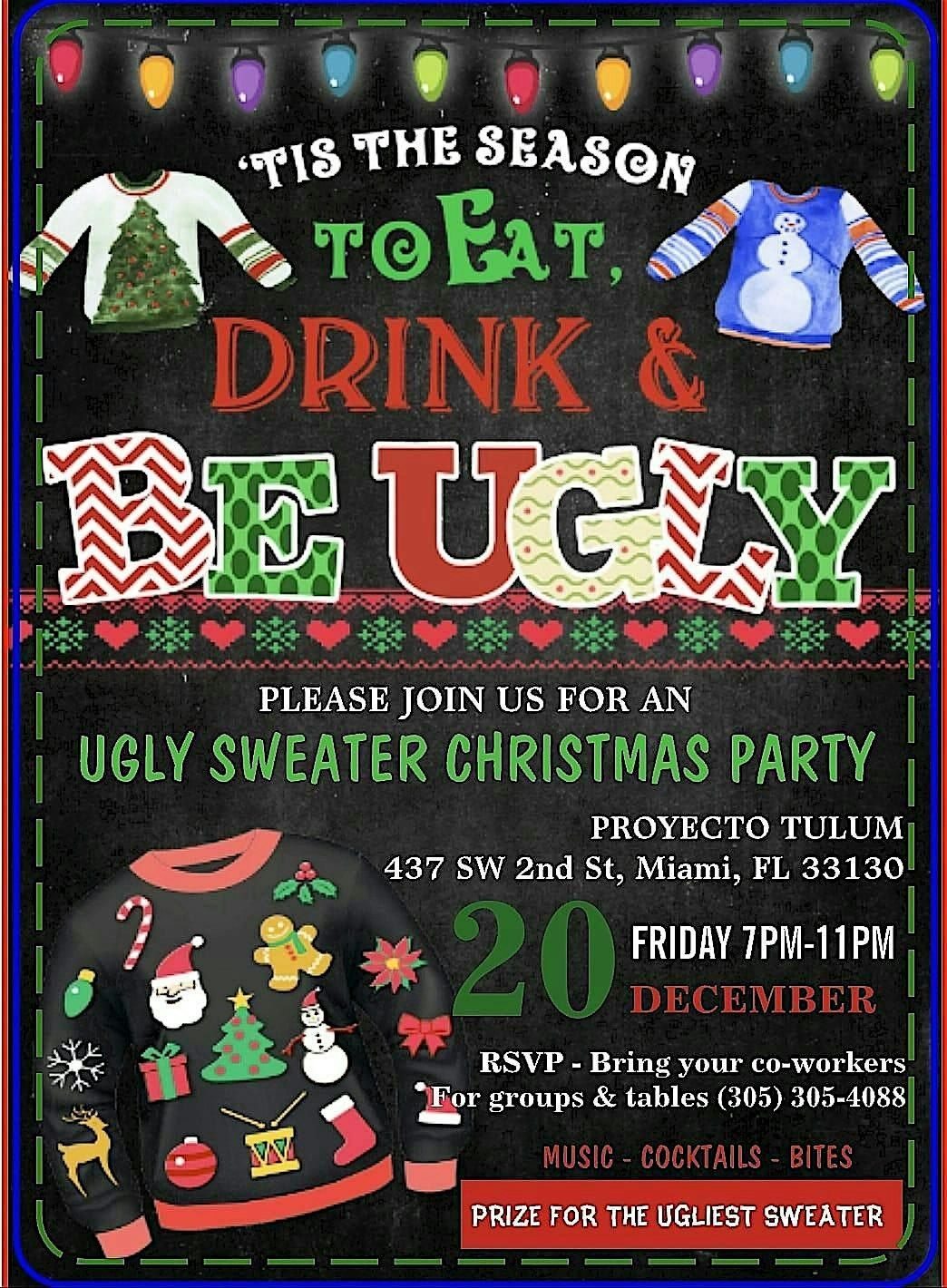 Ugly Sweater Night at Proyecto Tulum