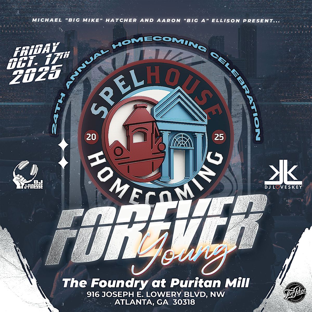 SpelHouse Homecoming 2025 - Forever Young