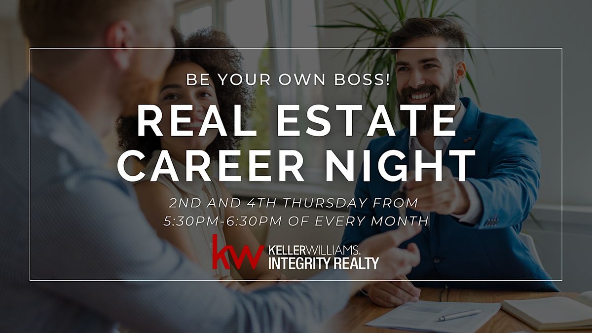 Be Your Own Boss! Real Estate Career Night