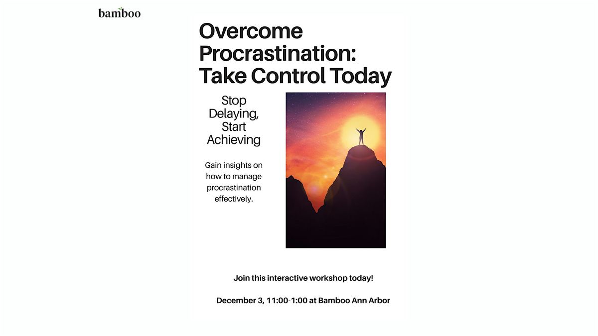 Workshop Wednesday: Overcome Procrastination