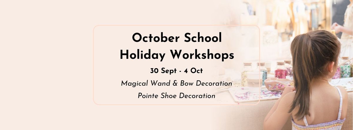 October School Holiday Workshops