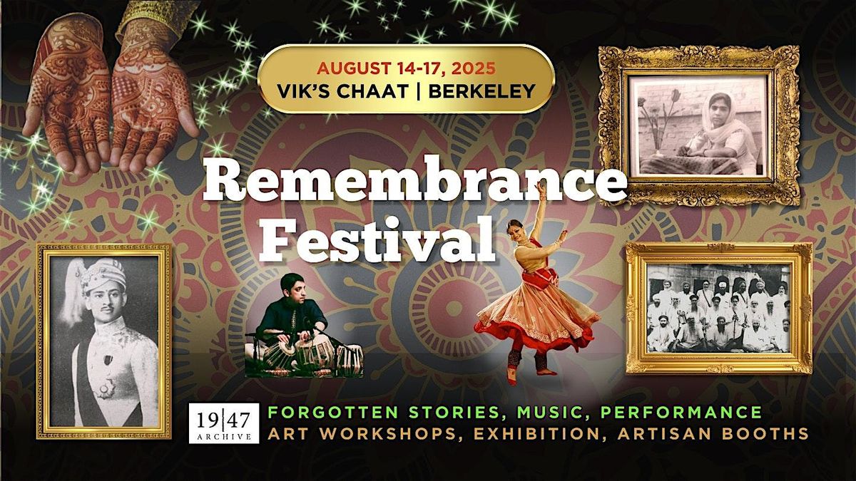 Remembrance Festival | August 14 - 17, 2025 (Berkeley)