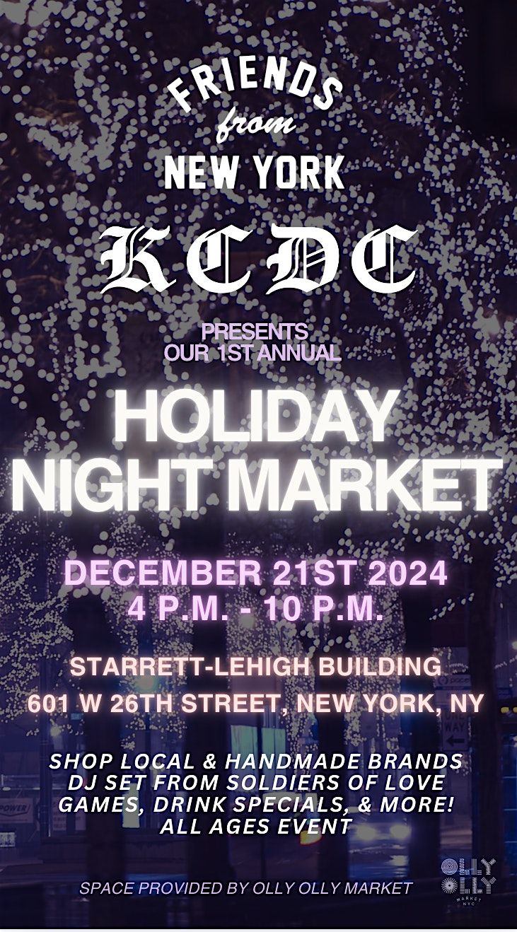 Friends from New York & KCDC's Holiday Night Market