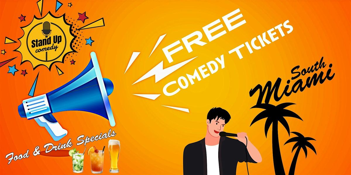 FREE Comedy Tickets Miami Saturday Night
