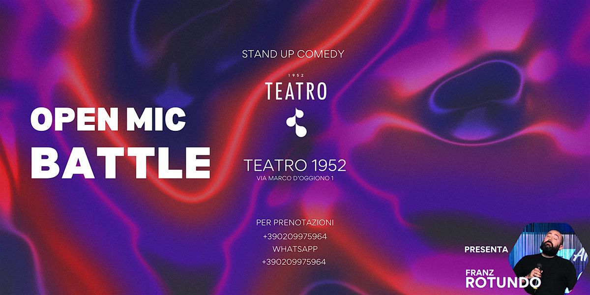 OpenMic Battle di Stand Up Comedy @ Teatro1952