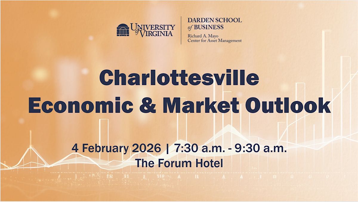 2026 Charlottesville Economic & Market Outlook