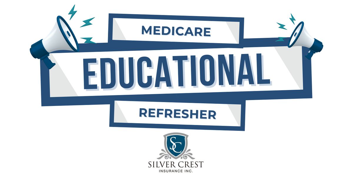 Public Medicare Educational Refresher