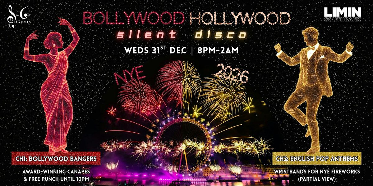 Bollywood Hollywood: Silent Disco - New Year\u2019s Eve!