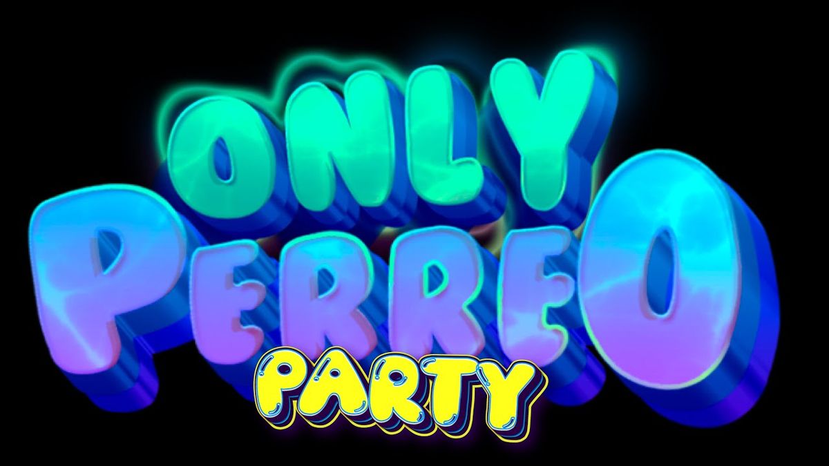 OnlyPerreo Party